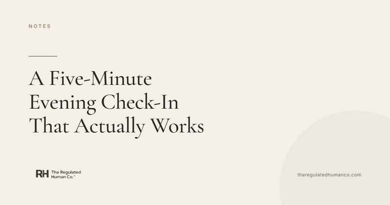 A Five-Minute Evening Check-In That Actually Works