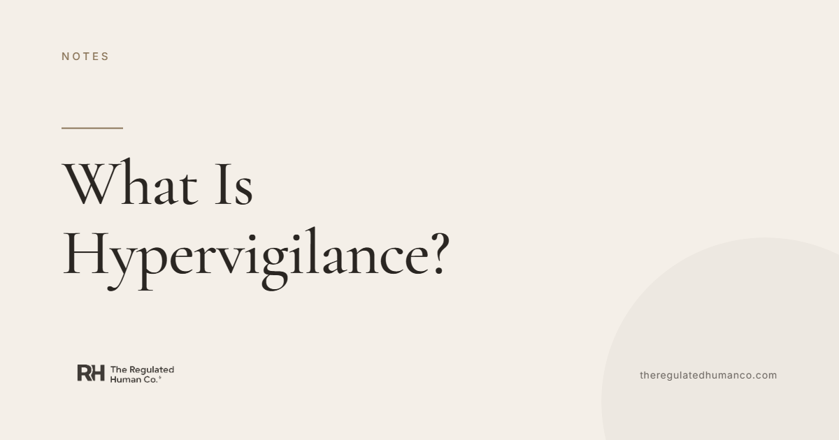 What Is Hypervigilance?