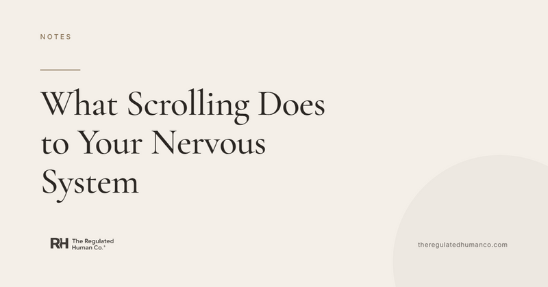 What Scrolling Does to Your Nervous System