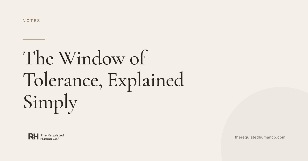 The Window of Tolerance, Explained Simply