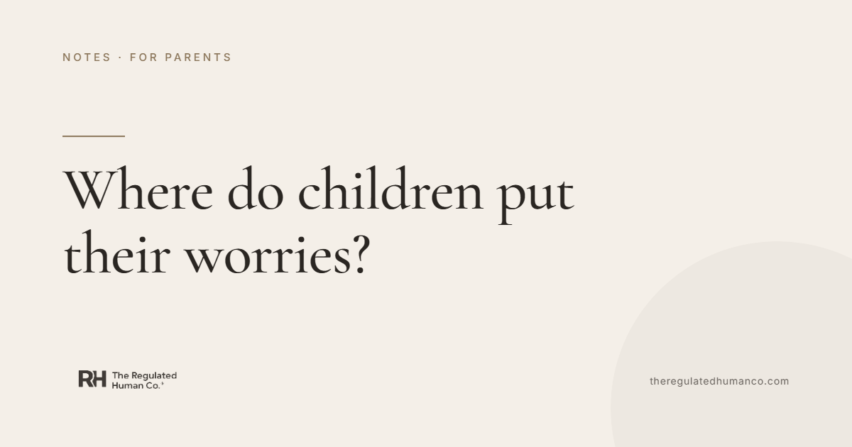 Where Do Children Put Their Worries?