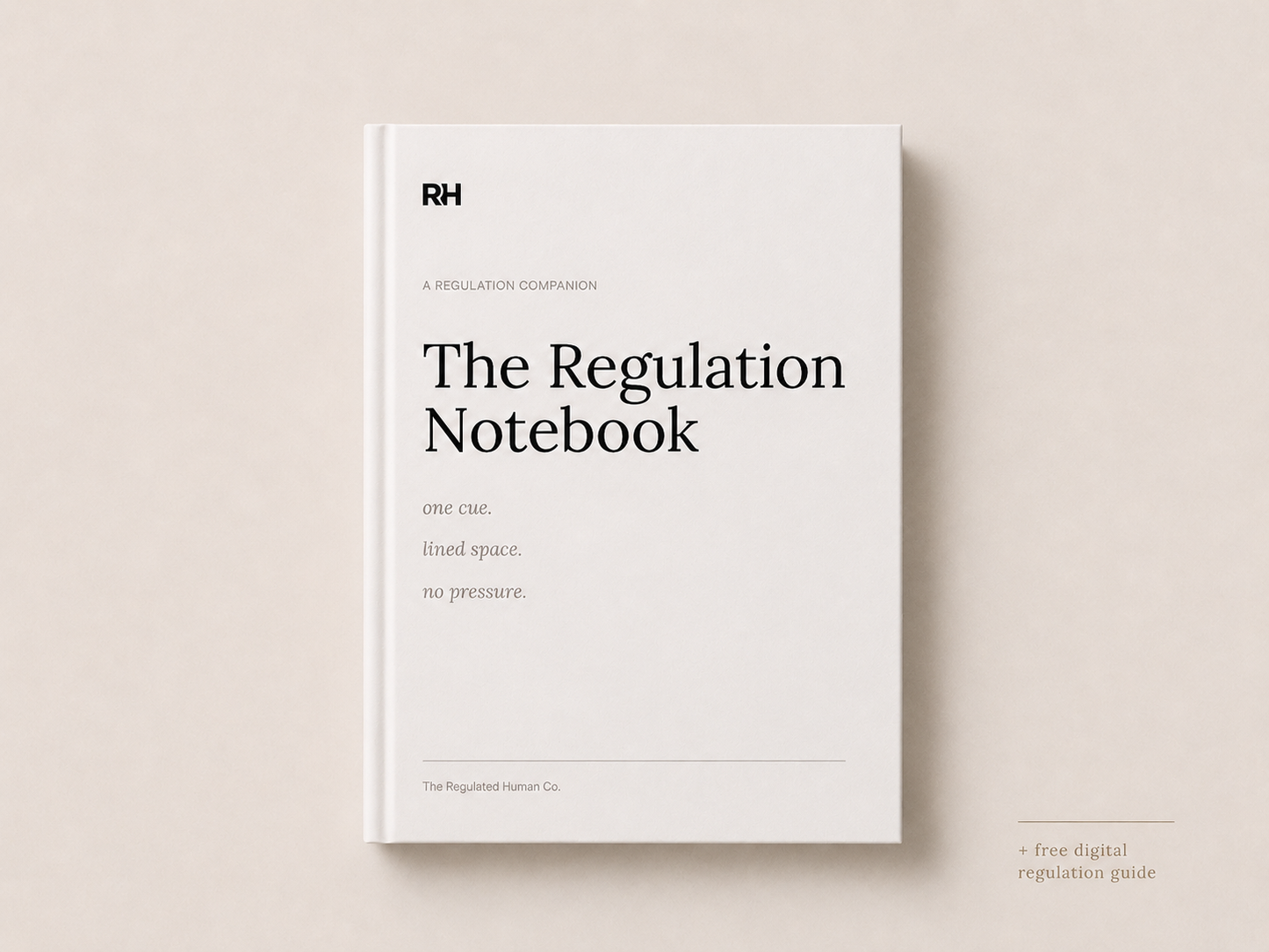The Regulation Notebook - An Open-Format Journal for Daily Nervous System Regulation (Paperback + Bonus Download)