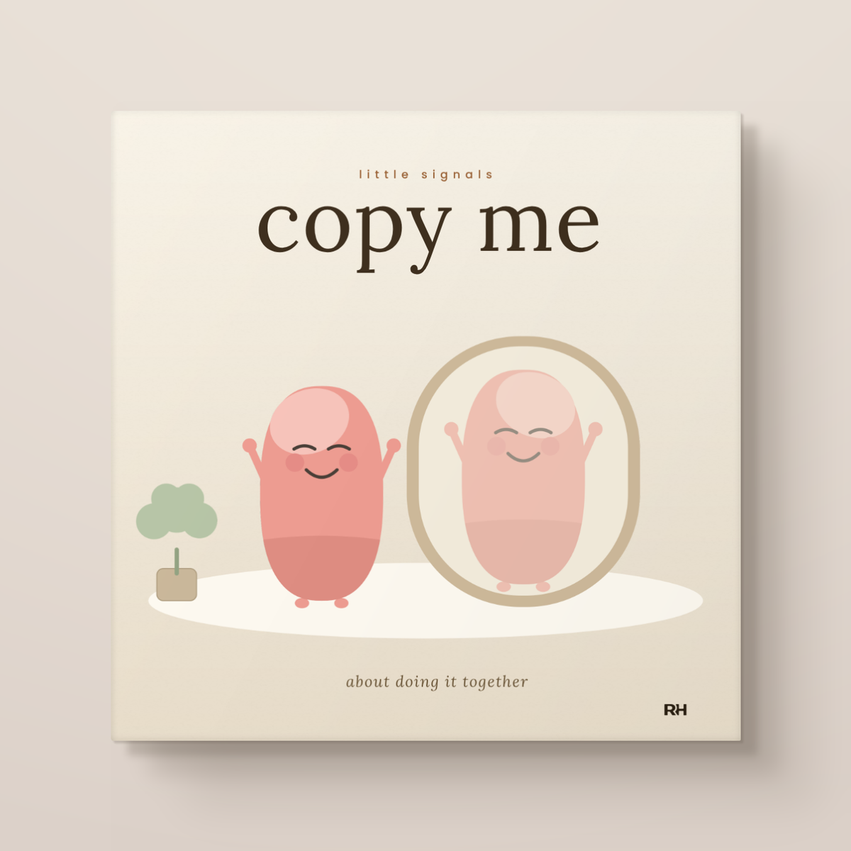 Copy Me: a little signals book you do with your face and your body
