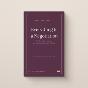Everything Is a Negotiation: Why they argue every rule, every time
