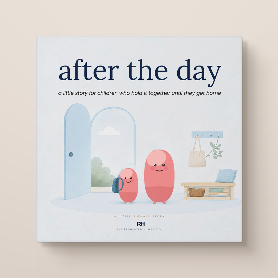After the Day - A Little Story for Children Who Hold It Together Until They Get Home