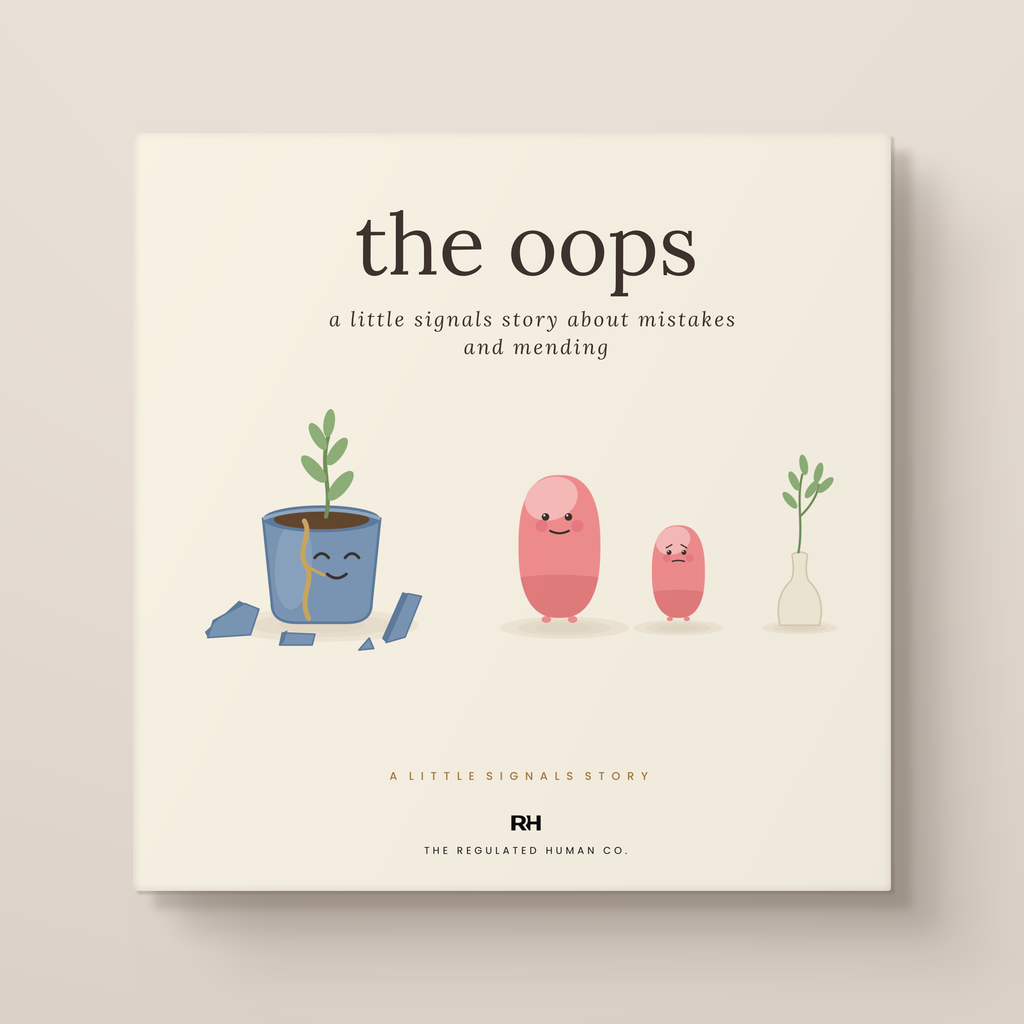 The Oops: A Little Signals Story about mistakes and mending