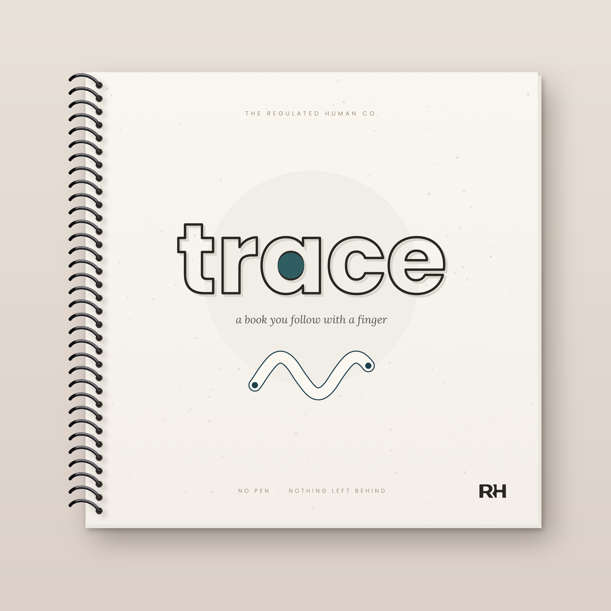 Trace spiral-bound edition: front cover. A finger-tracing book from The Regulated Human Co.